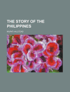 The Story of the Philippines