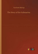 The Story of the Submarine