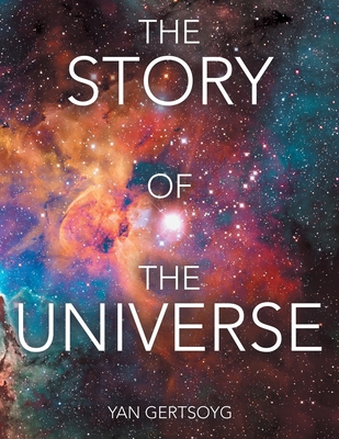 The Story of the Universe - Gertsoyg, Yan