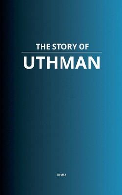 The Story of Uthman - Maa