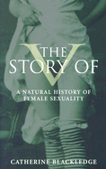 The Story of V: A Natural History of Female Sexuality