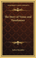 The Story of Venus and Tannhauser
