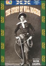 The Story of Will Rogers - 