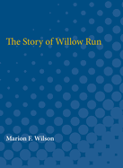 The Story of Willow Run