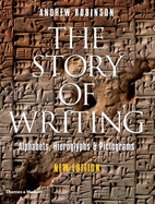 The Story of Writing: Alphabets, Hieroglyphs & Pictograms