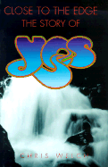 The Story of Yes: Close to the Edge