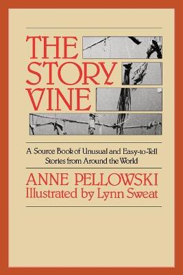 The Story Vine - Pellowski, Anne