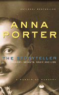 The Storyteller: Memory, Secrets, Magic and Lies - Porter, Anna
