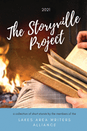 The Storyville Project: A Collection of Short Stories by Emerging and Established Minnesotan Authors