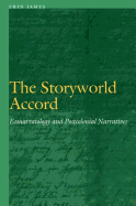 The Storyworld Accord: Econarratology and Postcolonial Narratives
