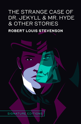 The Strange Case of Dr. Jekyll & Mr. Hyde & Other Stories - Stevenson, Robert Louis