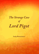 The Strange Case of Lord Pigot