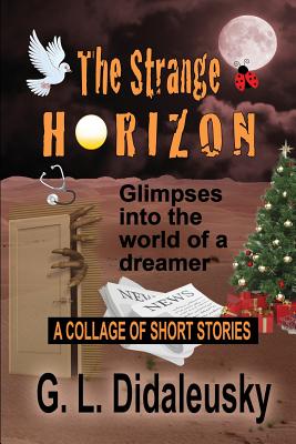The Strange Horizon - Didaleusky, G L