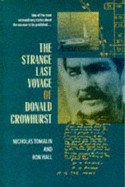 The Strange Last Voyage of Donald Crowhurst - Tomalin, Nicholas, and Hall, Ron