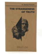 The Strangeness of Truth Field Log