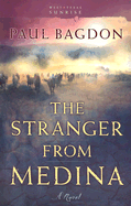 The Stranger from Medina - Bagdon, Paul