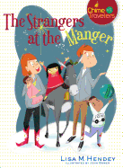 The Strangers at the Manger: Volume 5