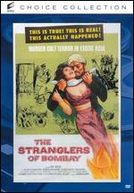 The Stranglers of Bombay - Terence Fisher