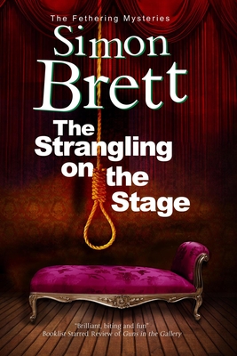 The Strangling on the Stage - Brett, Simon