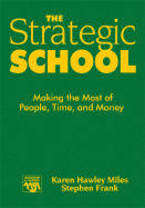 The Strategic School: Making the Most of People, Time, and Money
