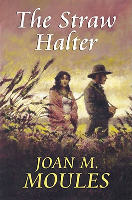 The Straw Halter - Moules, Joan M