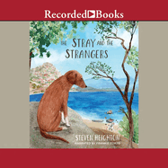 The Stray and the Strangers