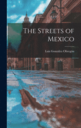 The Streets of Mexico