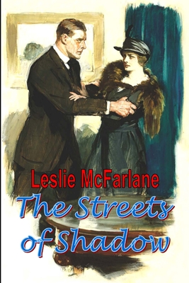 The Streets of Shadow - McFarlane, Leslie