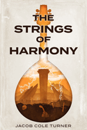 The Strings of Harmony