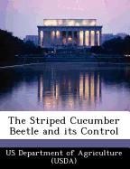 The Striped Cucumber Beetle and Its Control