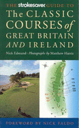 The Strokesaver Guide to Classic Courses - Edmund, Nicholas