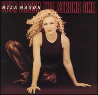 The Strong One - Mila Mason