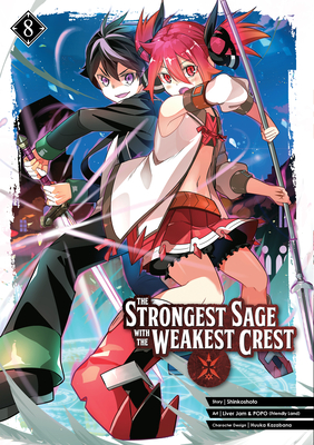 The Strongest Sage with the Weakest Crest 8 - Shinkoshoto, and Kazabana, Huuka (Designer)