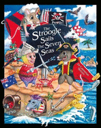 The Stroogle Sails the Seven Seas: Stroogle Book 4