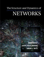 The Structure and Dynamics of Networks