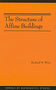 The Structure of Affine Buildings. (Am-168)