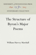 The Structure of Byron's Major Poems