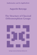 The structure of classical diffeomorphism groups