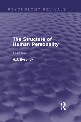 The Structure of Human Personality (Psychology Revivals) - Eysenck, H. J.