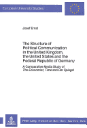 The Structure of Political Communication in the United Kingdom, the United States and the Federal Republic of Germany: A Comparative Media Study of the Economist, Time and Der Spiegel