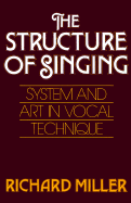 The Structure of Singing: System and Art Vocal Technique