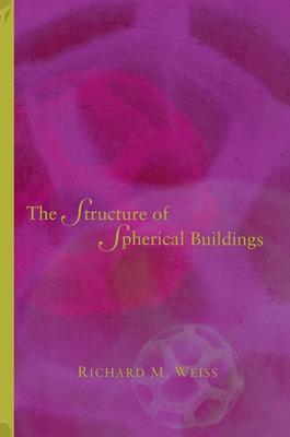 The Structure of Spherical Buildings - Weiss, Richard M