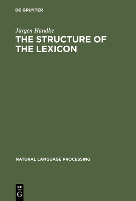 The Structure of the Lexicon - Handke, Jrgen