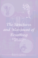 The Structures and Movements of Breathing - Conable, Barbara, and Jordan, James (Foreword by)