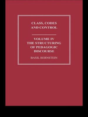 The Structuring of Pedagogic Discourse - Bernstein, Basil