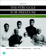 The Struggle for Freedom: A History of African Americans, Combined Volume