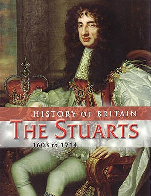 The Stuarts 1603 to 1714 - Langley, Andrew