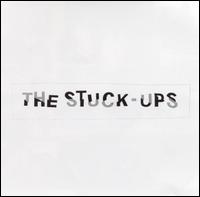 The Stuck-Ups - The Stuck-Ups