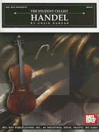 The Student Cellist: Handel