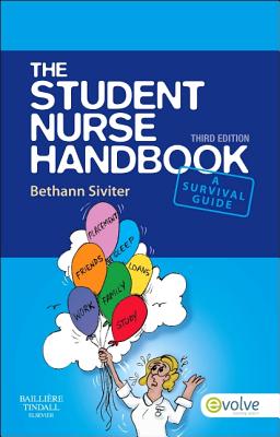 The Student Nurse Handbook - Siviter, Bethann, RN, Dn